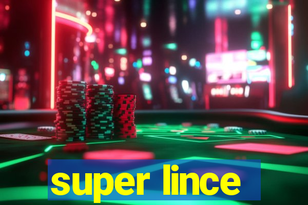 super lince